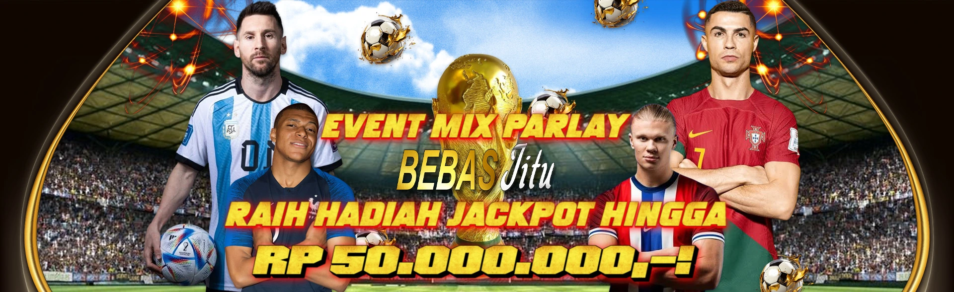 SPESIAL EVENT MIX PARLAY BEBASJITU